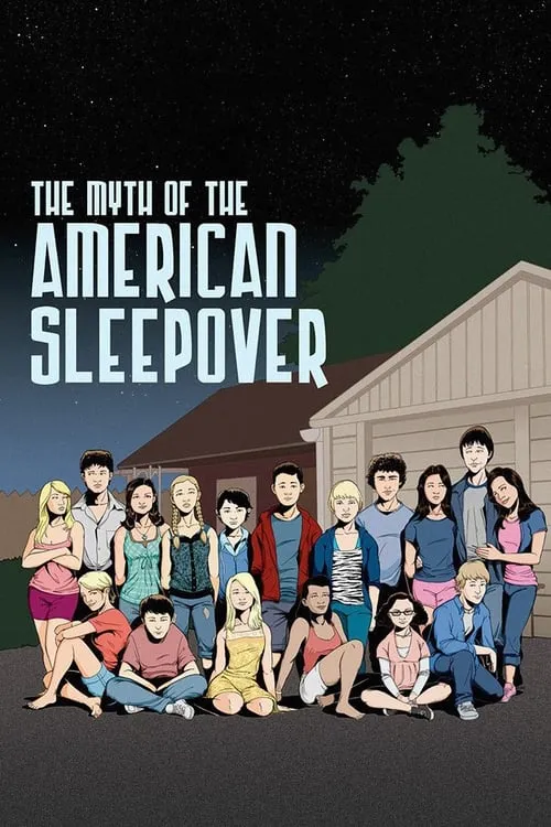 The Myth of the American Sleepover (movie)