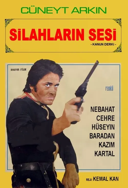 Silahların Sesi (фильм)