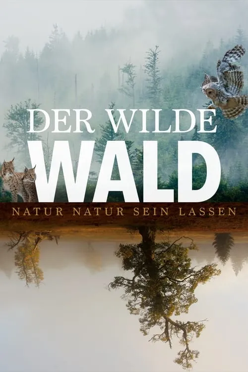 Der wilde Wald (фильм)