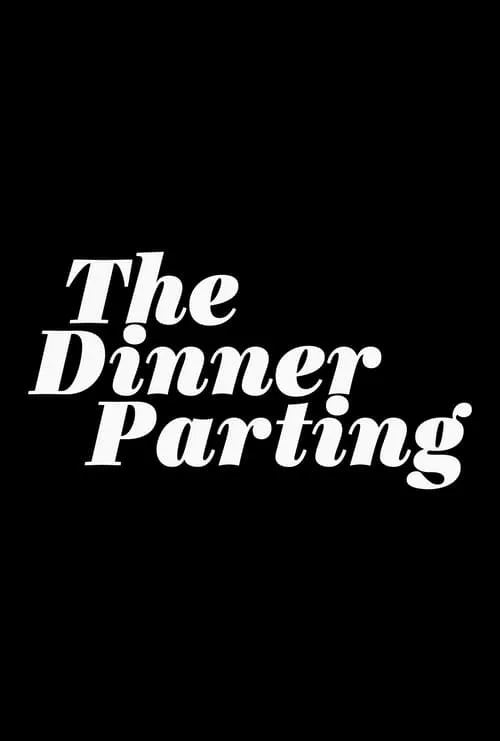 The Dinner Parting (movie)