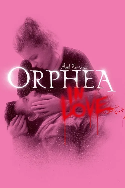 Orphea in Love (movie)