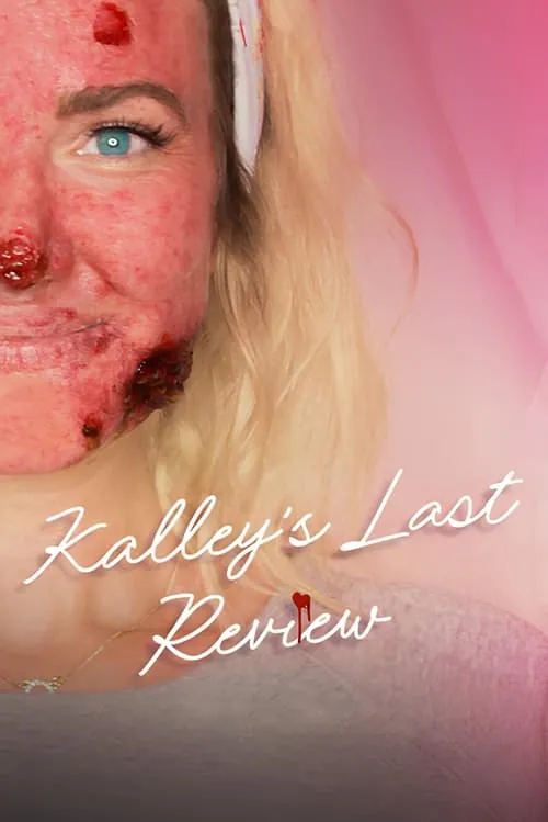 Kalley's Last Review (movie)