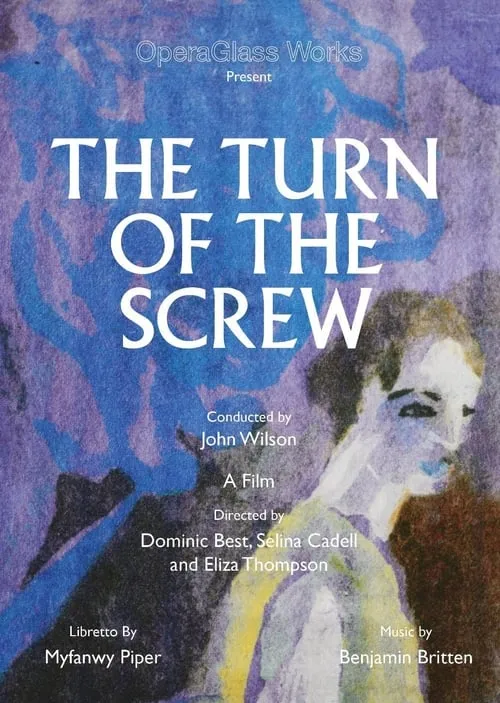 The Turn of the Screw - OperaGlass Works (movie)