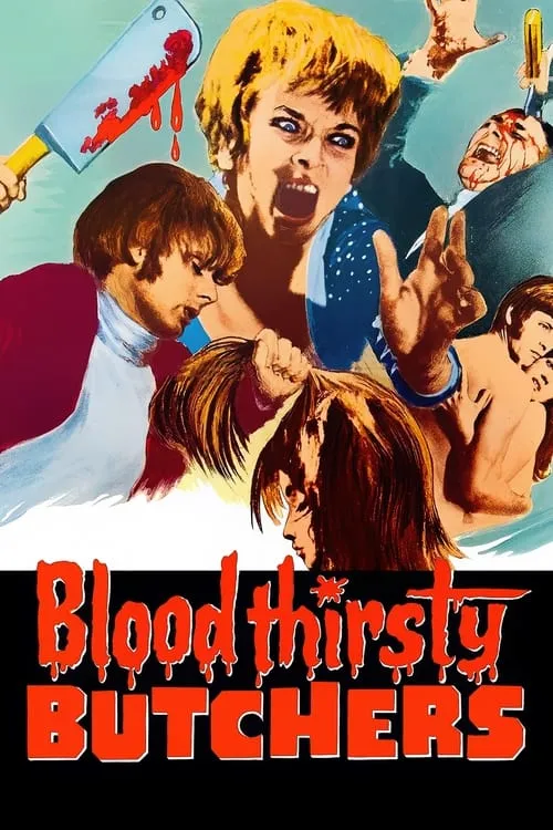 Bloodthirsty Butchers (movie)