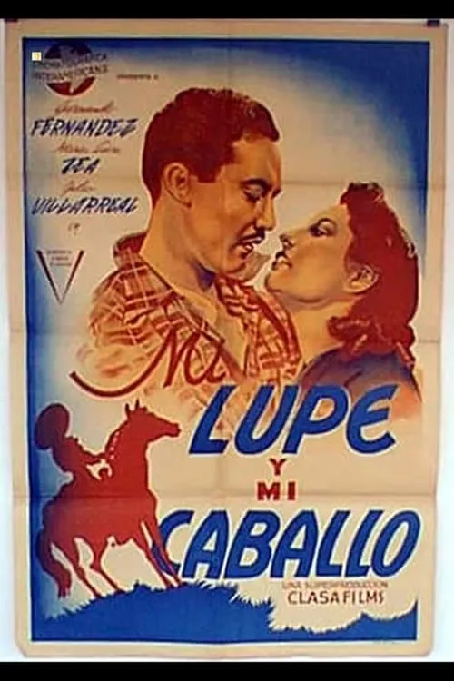 Mi lupe y mi caballo (фильм)