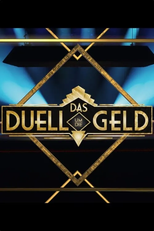 Das Duell um die Geld (series)