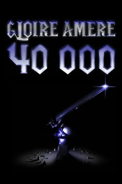 Gloire Amère 40000 (movie)