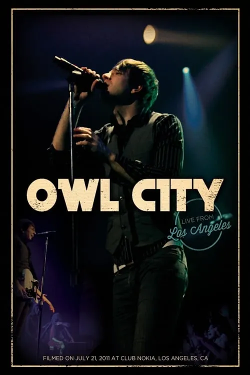 Owl City: Live from Los Angeles