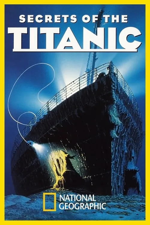 Secrets of the Titanic (фильм)