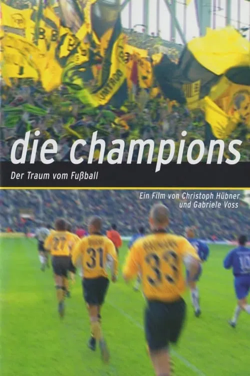 Die Champions - Der Traum vom Fußball (фильм)