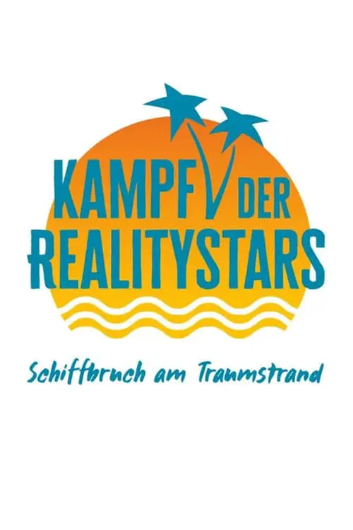 Kampf der Realitystars – Schiffbruch am Traumstrand (series)