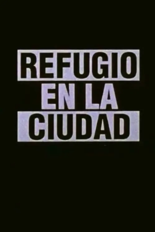 Refugio en la cuidad (movie)