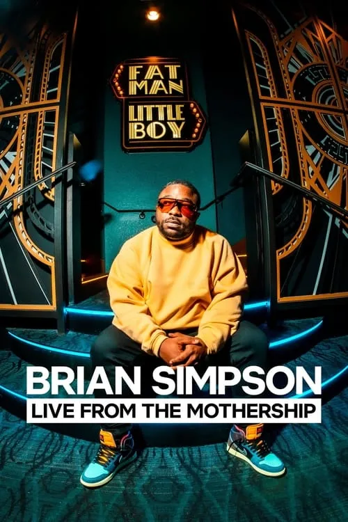 Brian Simpson: Live from the Mothership (фильм)