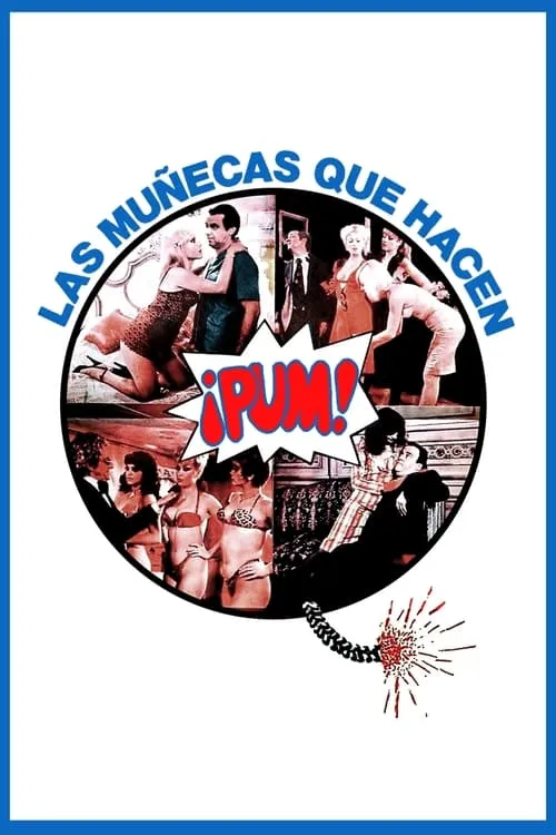 Las muñecas que hacen ¡pum! (movie)