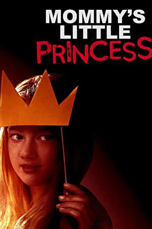 Mommy's Little Princess (movie)