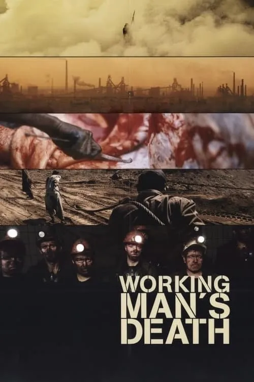 Workingman's Death (movie)