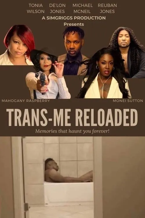 Trans-Me Reloaded (фильм)