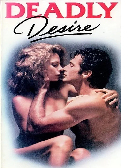 Deadly Desire (movie)