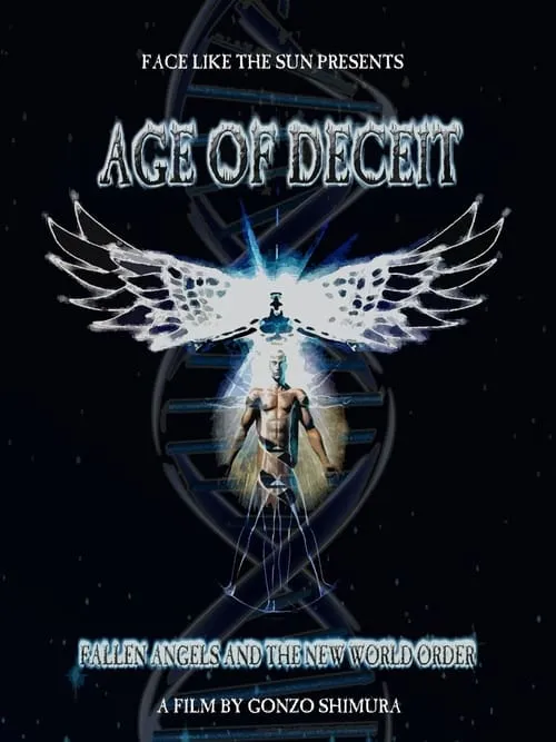 Age of Deceit: Fallen Angels and the New World Order (фильм)