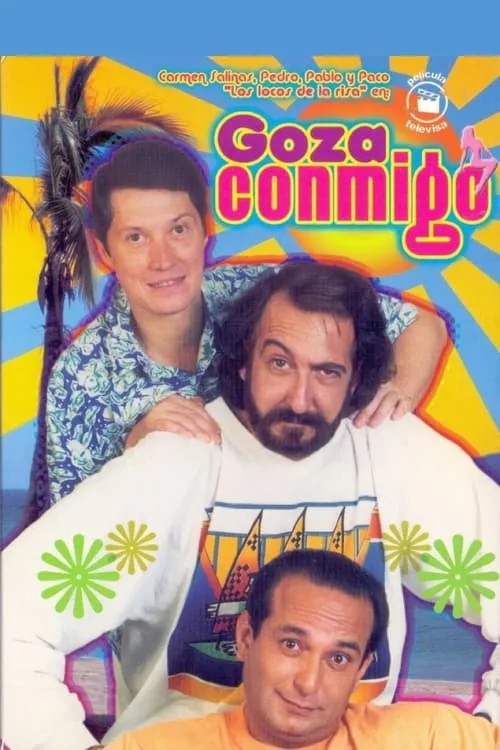 Goza conmigo (movie)