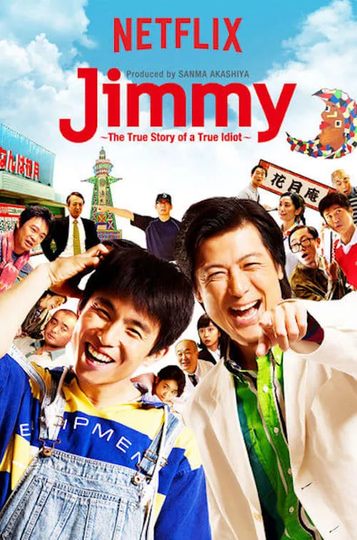 Jimmy: The True Story of a True Idiot (series)