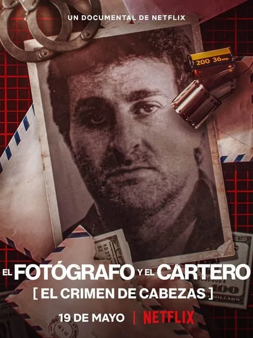 El fotógrafo y el cartero: El crimen de Cabezas (фильм)