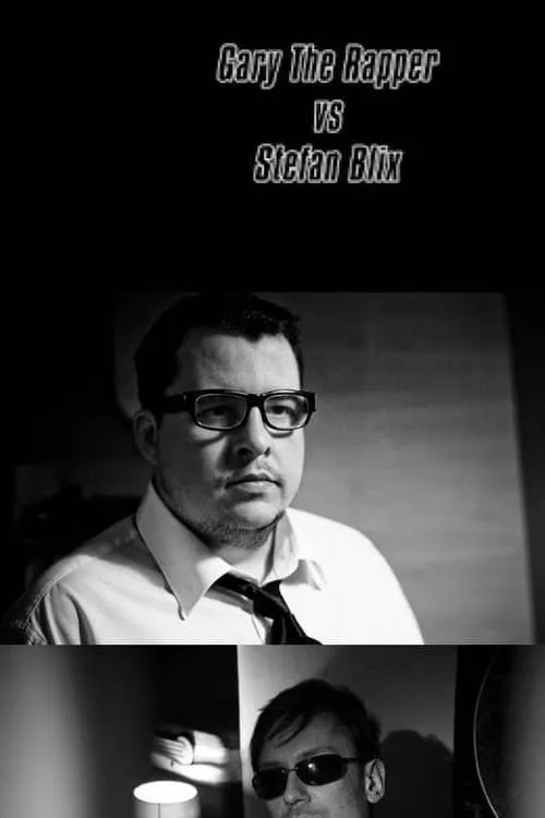 Gary the Rapper vs Stefan Blix (movie)