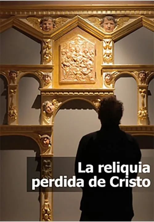 La reliquia perdida de Cristo (movie)