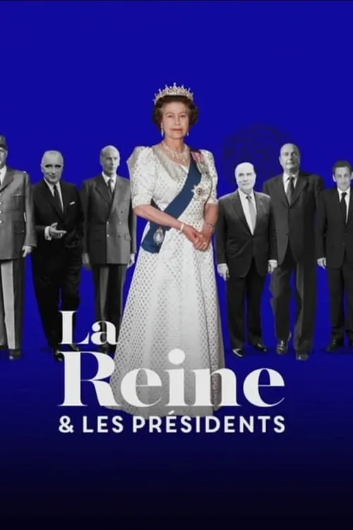 La Reine et les Présidents (фильм)