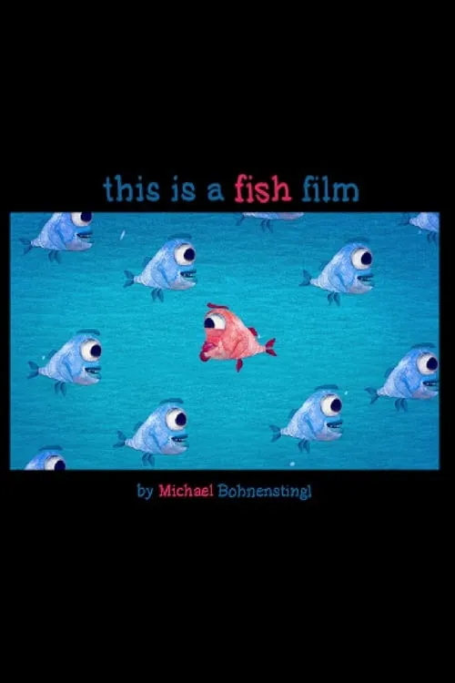 This is a Fish Film (фильм)