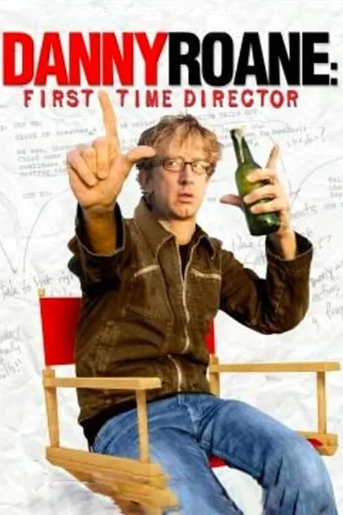 Danny Roane: First Time Director (movie)