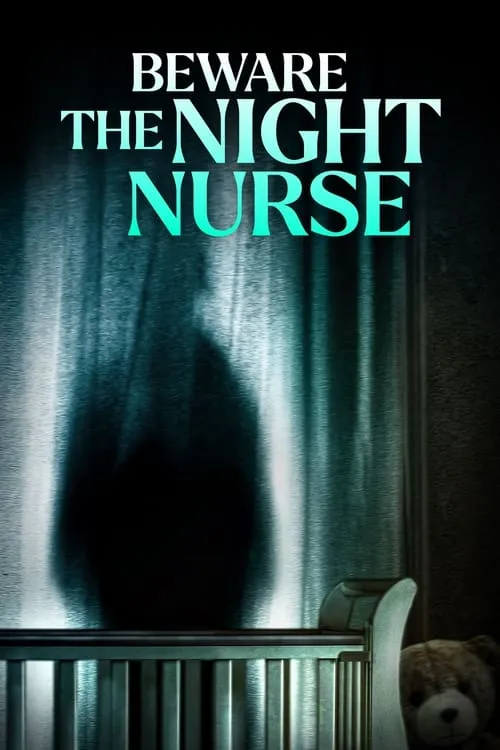 Beware the Night Nurse (movie)