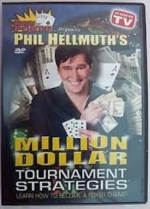 Phil Hellmuth's Million Dollar Texas Hold'em Tournament Strategies (фильм)