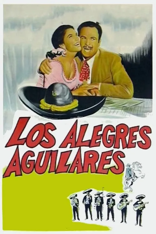 Los alegres Aguilares (movie)