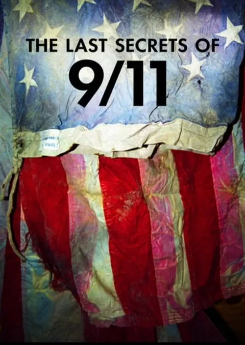 The Last Secrets Of 9/11 (movie)