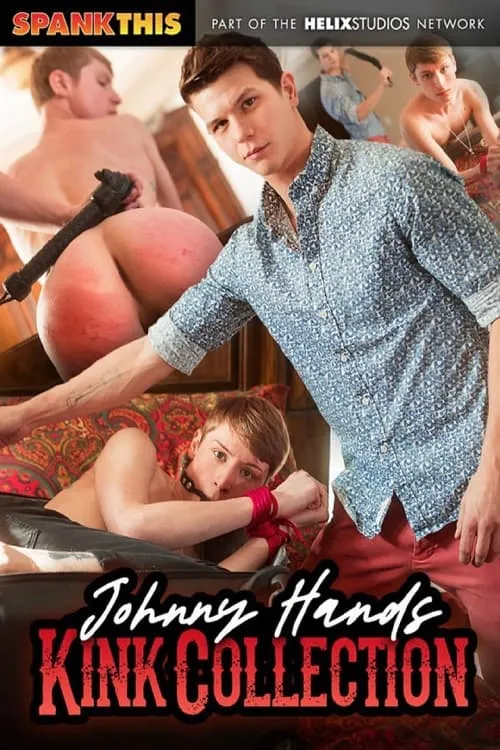 Johnny Hands Kink Collection (фильм)