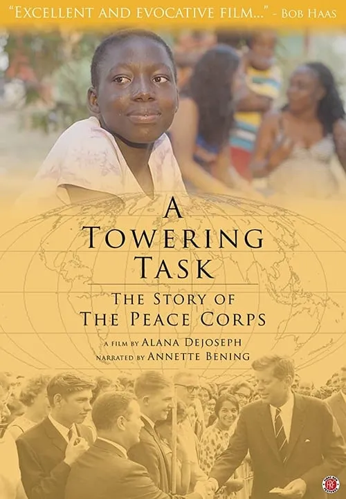 A Towering Task: The Story of the Peace Corps (movie)