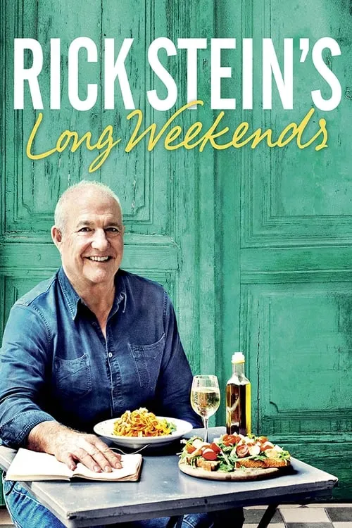 Rick Stein's Long Weekends (сериал)