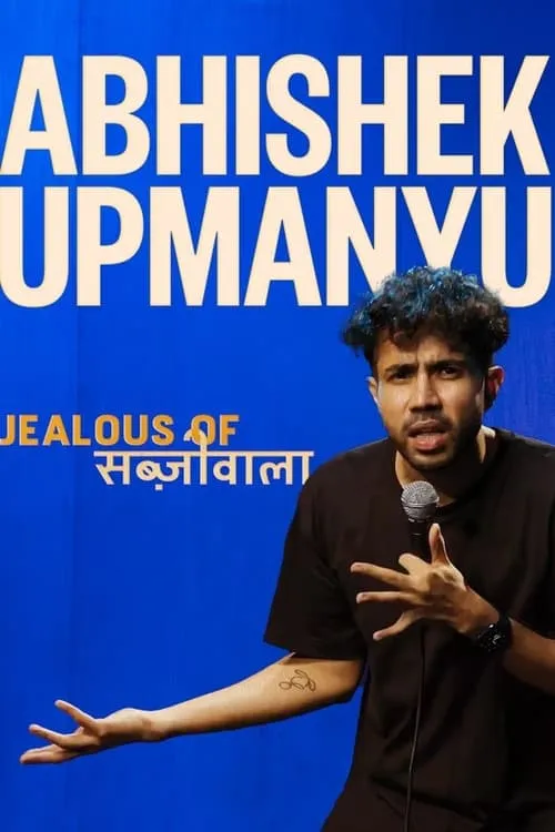 Abhishek Upmanyu: Jealous of Sabziwala (фильм)