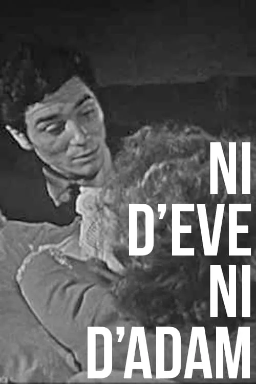 Ni d'Ève ni d'Adam (movie)