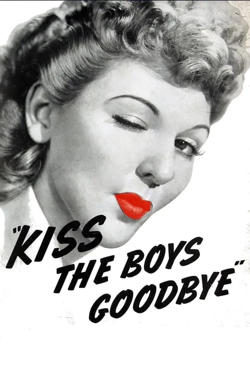 Kiss the Boys Goodbye (movie)