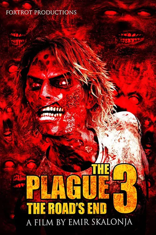 The Plague 3: The Road's End (фильм)