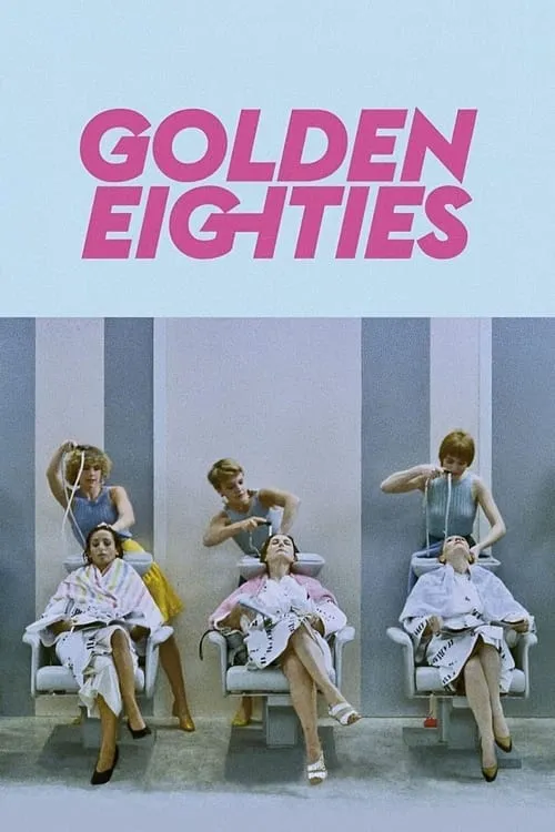 Golden Eighties (movie)