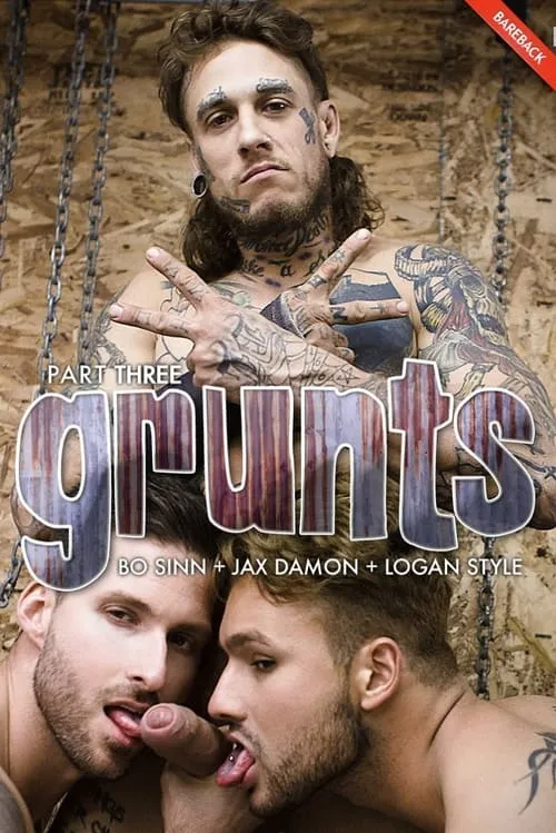 Grunts Part #3 (movie)