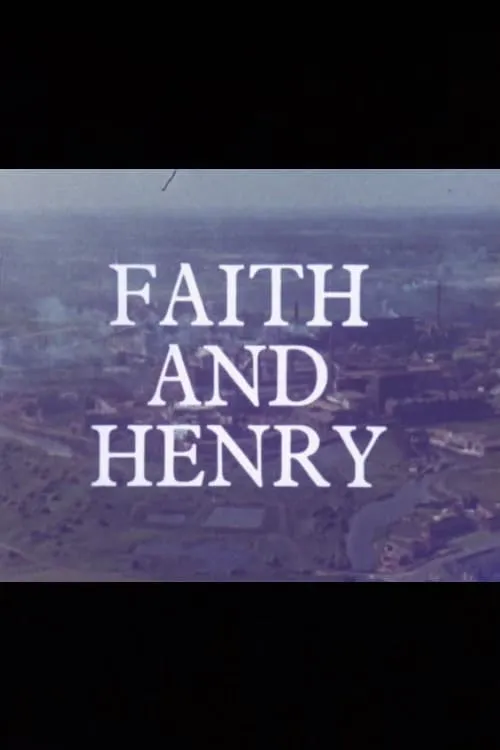 Faith and Henry (фильм)