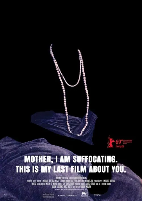 Mother, I Am Suffocating. This Is My Last Film About You. (movie)