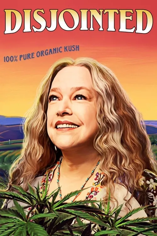 Disjointed (сериал)