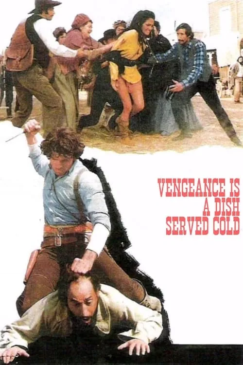 Vengeance Is a Dish Served Cold (movie)