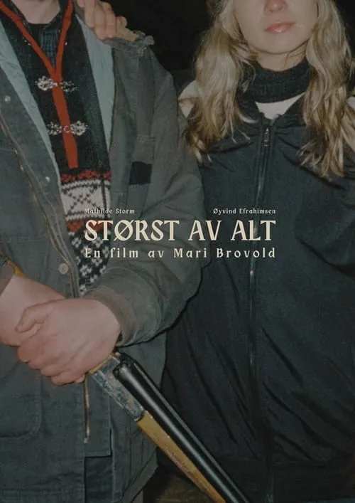 Størst av alt (фильм)