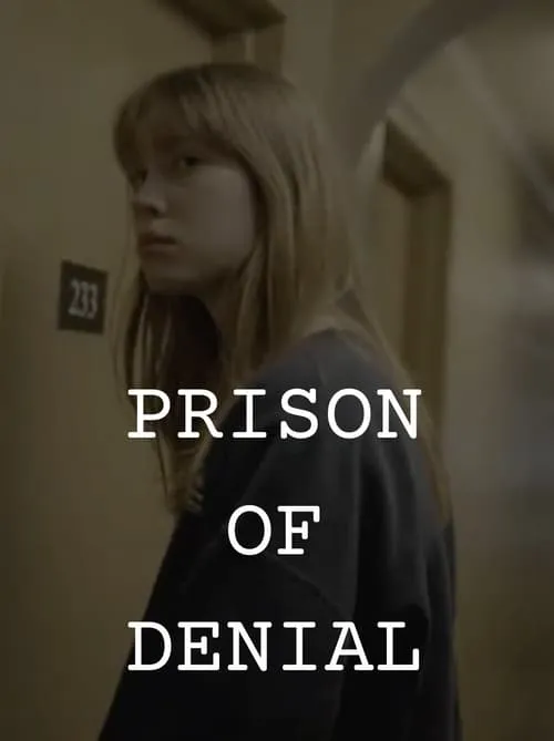 Prison of Denial (фильм)